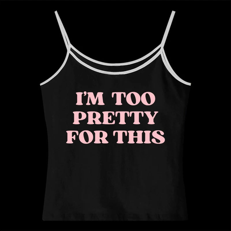 Too Pretty Tee